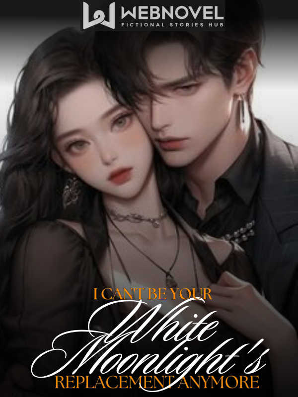 I Can't Be Your White Moonlight's Replacement Anymore icon