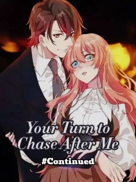 Your Turn To Chase After Me Continued (Novel version) icon