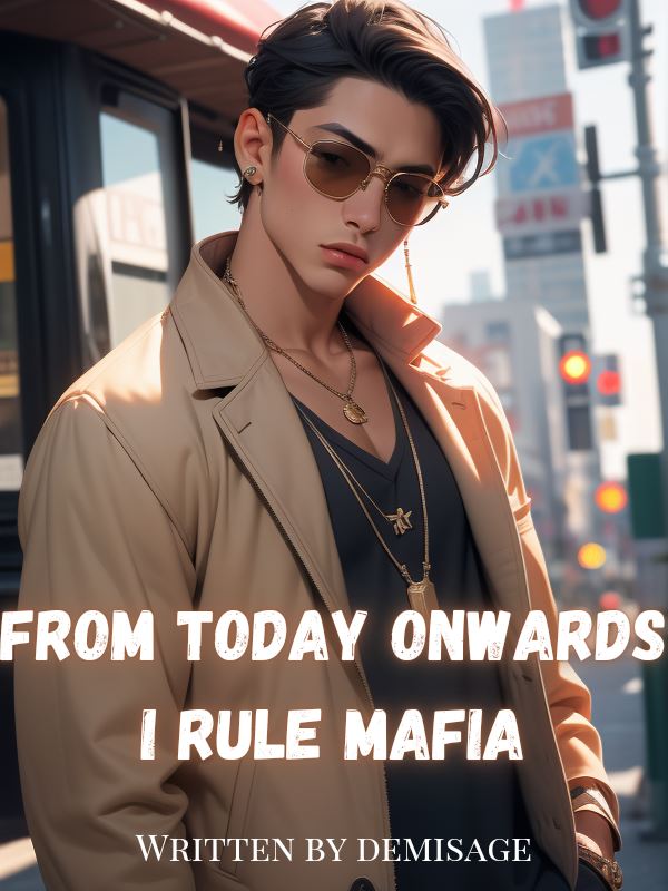 FROM TODAY ONWARDS, I RULE MAFIA icon