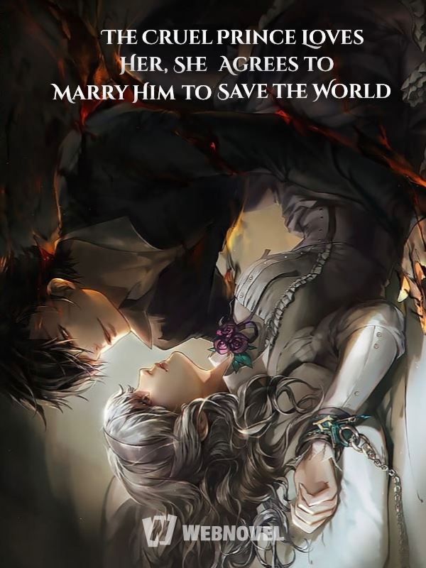 The Cruel Prince Loves Her, She Agrees to Marry Him to Save the World icon