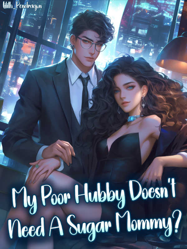 My Poor Hubby Doesn't Need a Sugar Mommy? icon
