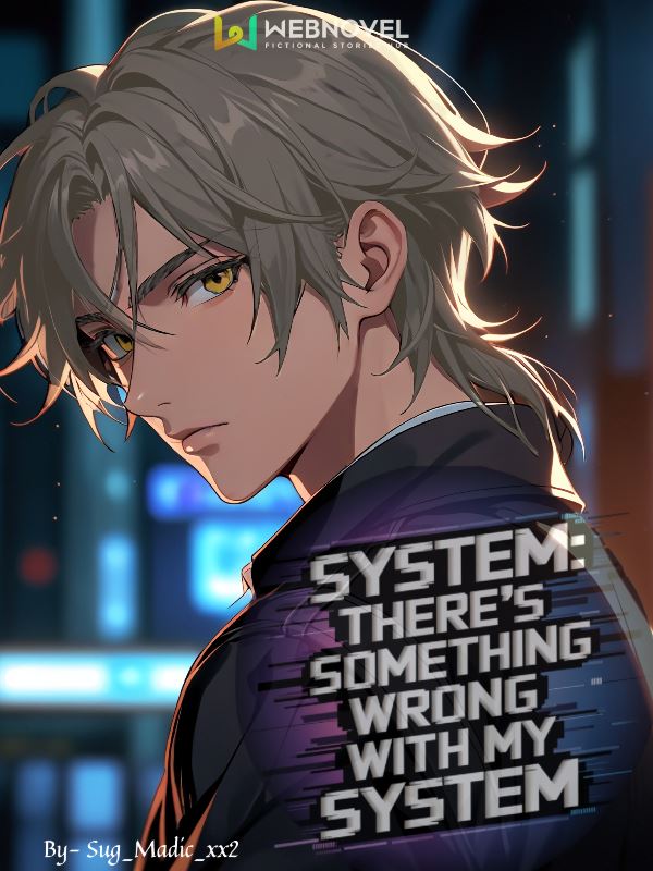 System: There's Something Wrong With My System. icon