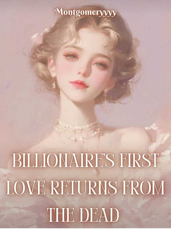 Billionaire's First Love Returns From The Dead icon