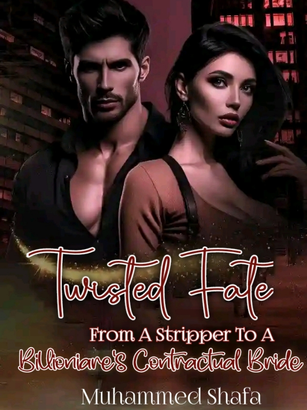 Twisted Fate: From A Stripper To A Billioniare's Contractual Bride icon