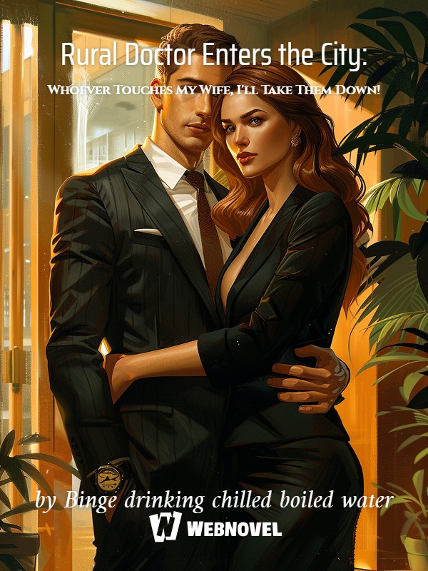 Rural Doctor Enters the City: Whoever Touches My Wife, I'll Take Them Down! icon