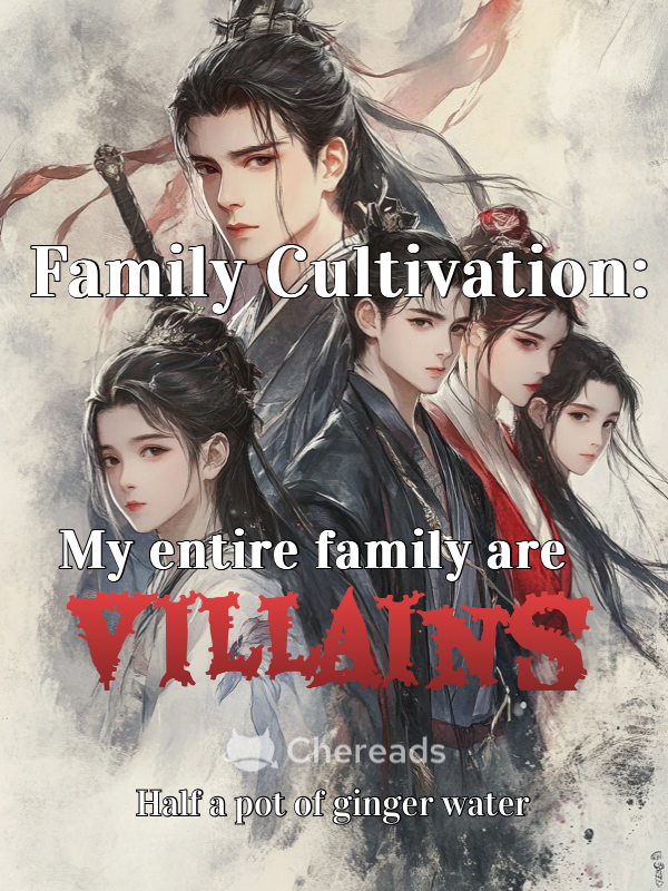 Family Cultivation: My entire family are Villains icon