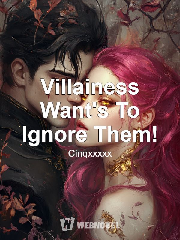 Villainess Want's To Ignore Them! icon