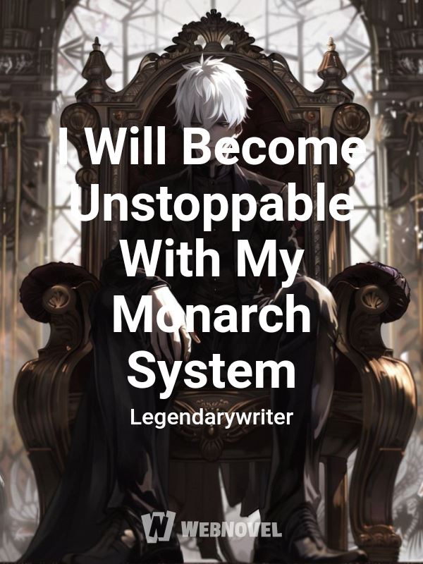 I Will Become Unstoppable With My Monarch System icon