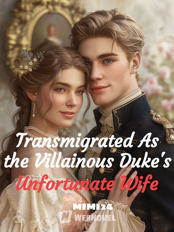 Transmigrated As the Villainous Duke's Unfortunate Wife icon
