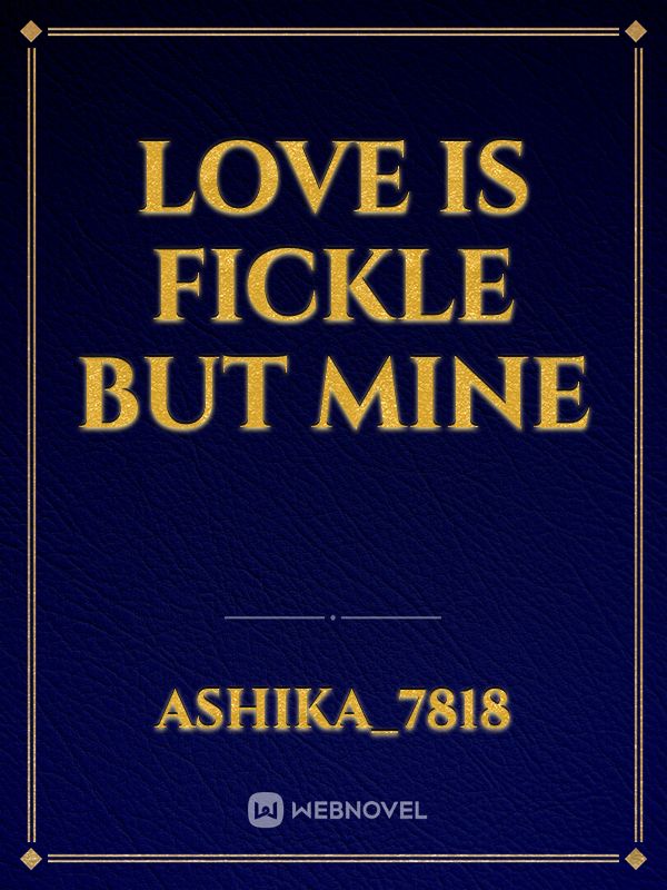 love is fickle but mine icon