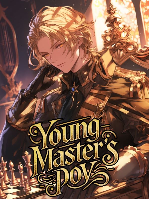 Young Master's PoV: Woke Up As A Villain In A Game One Day icon