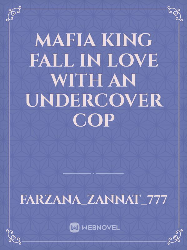 Mafia king fall in love with an undercover cop icon