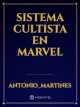 Sistema cultista en marvel icon