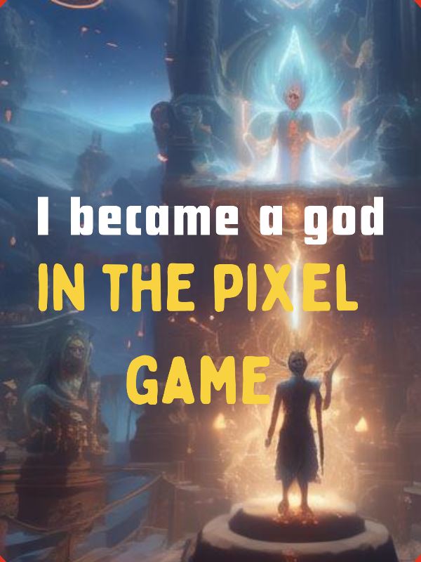 I became a god in the pixel game icon
