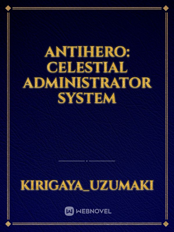 Antihero: Celestial Administrator System icon