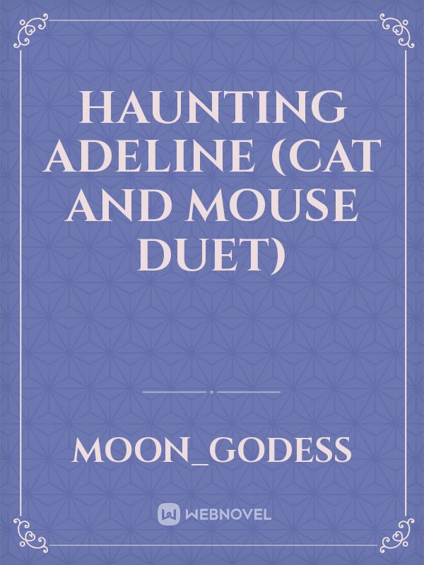 HAUNTING ADELINE (CAT AND MOUSE DUET) icon