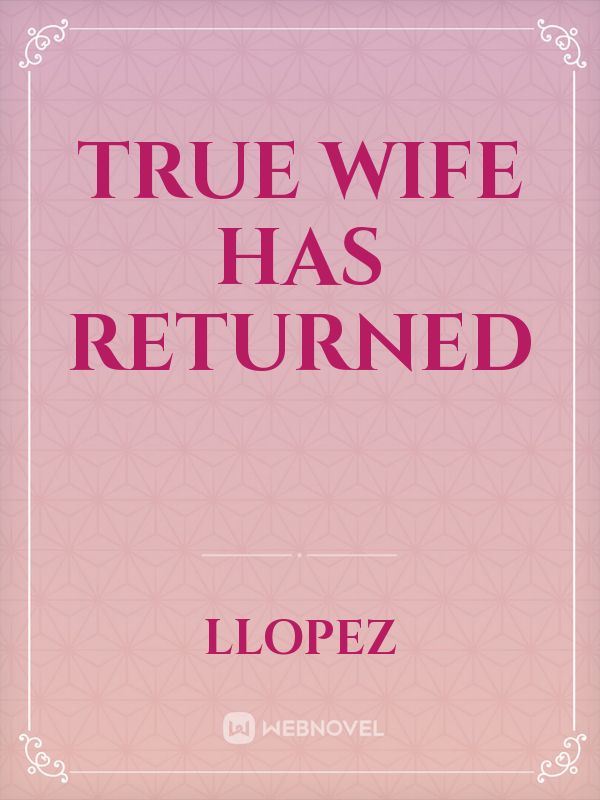 True Wife Has Returned icon