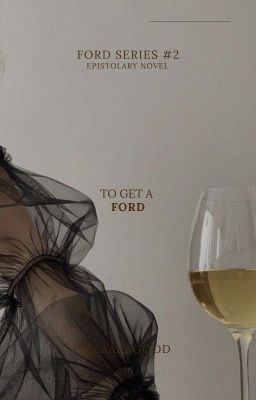 To Get A Ford (Epistolary) ✔️ icon