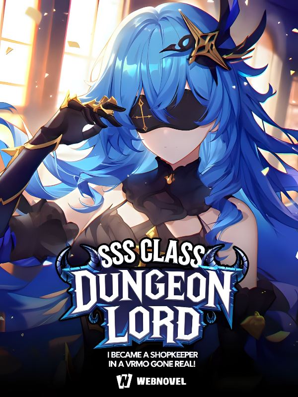 SSS Class Dungeon Lord: I Became a Shopkeeper in a VRMMO Gone Real! icon