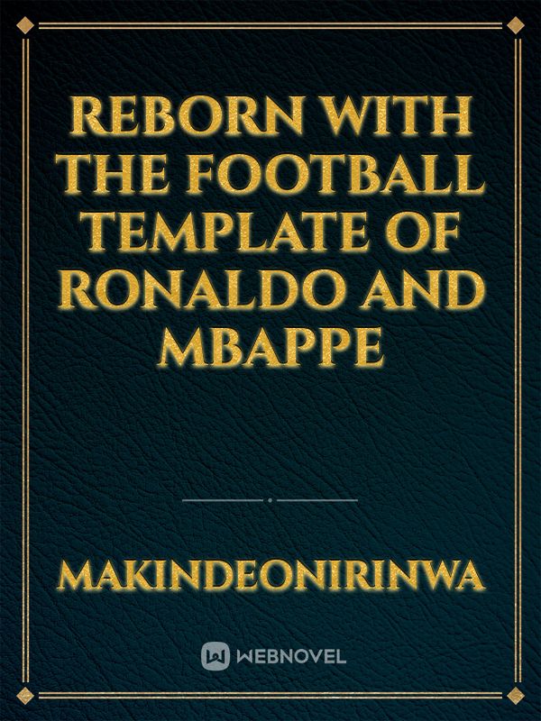 Reborn with the football template of Ronaldo and mbappe icon