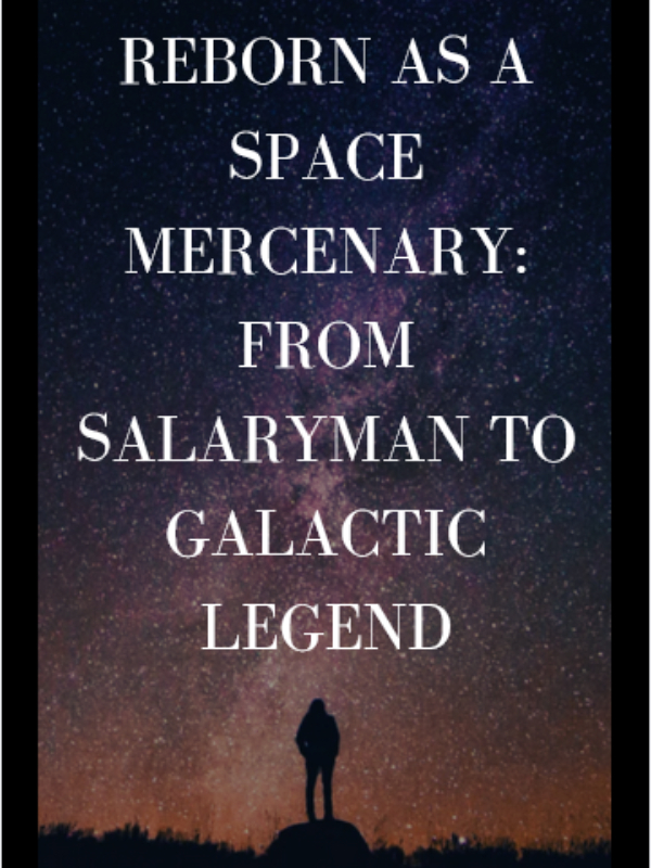 Reborn as a Space Mercenary: From Salaryman to Galactic Legend icon