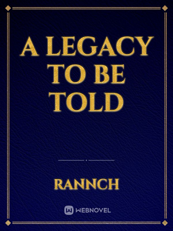 A Legacy to be told icon