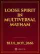 loose spirit in multiversal mayham icon
