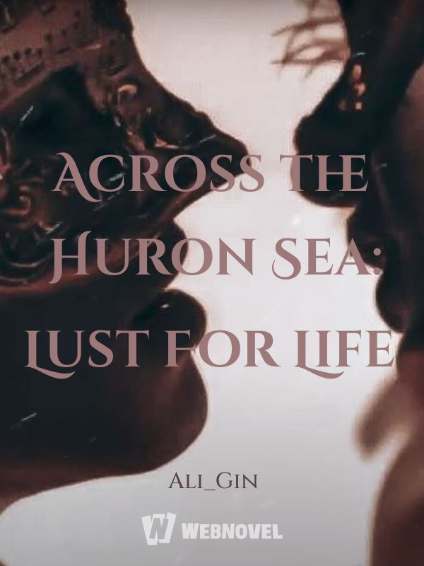 Across the Huron Sea: Lust For Life icon