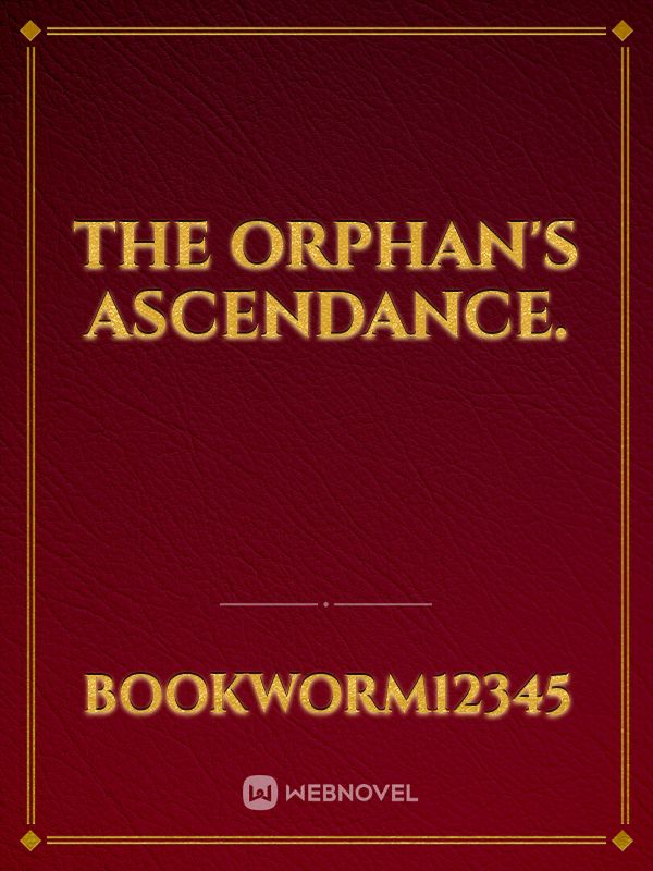 The Orphan's Ascendance. icon