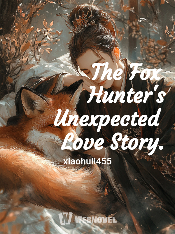 The Fox Hunter's Unexpected Love Story. icon