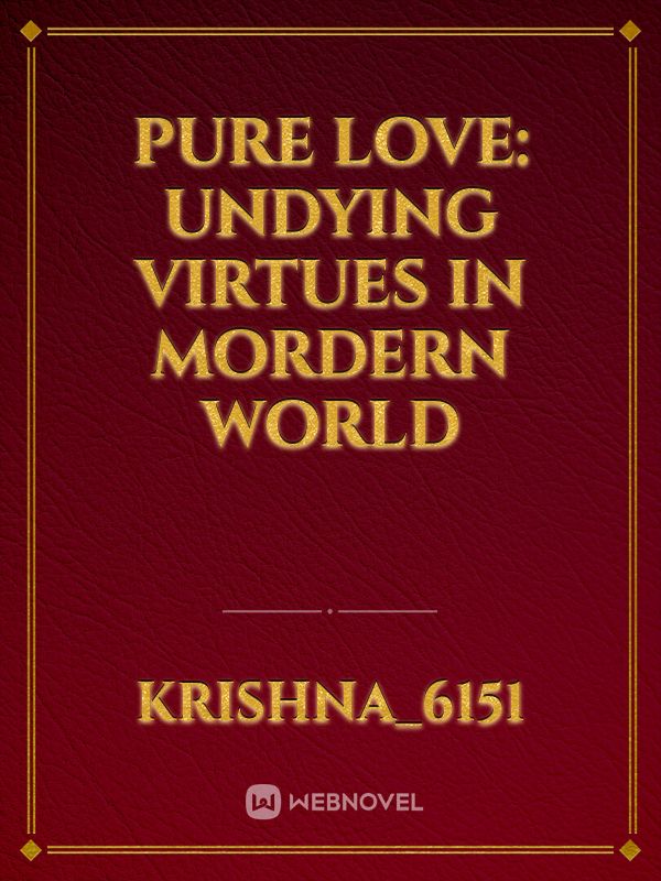 Pure Love: Undying Virtues in Mordern World icon