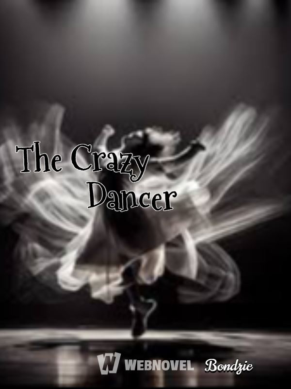 The Crazy Dancer