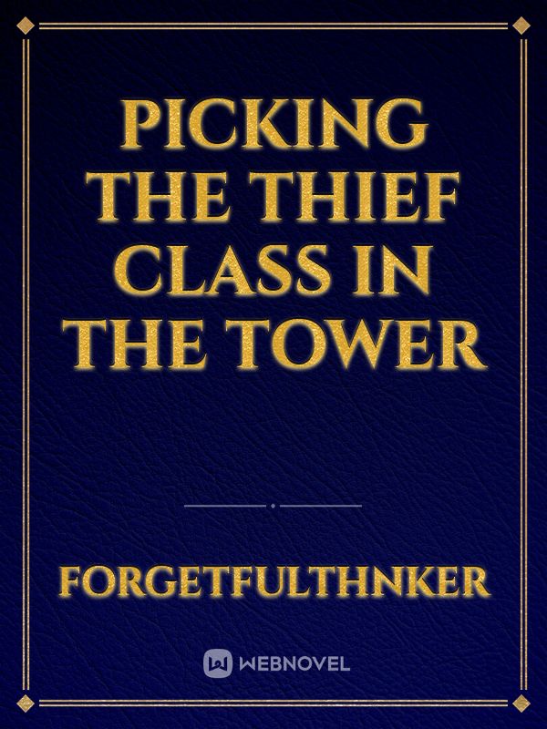 Picking the Thief Class in the Tower icon