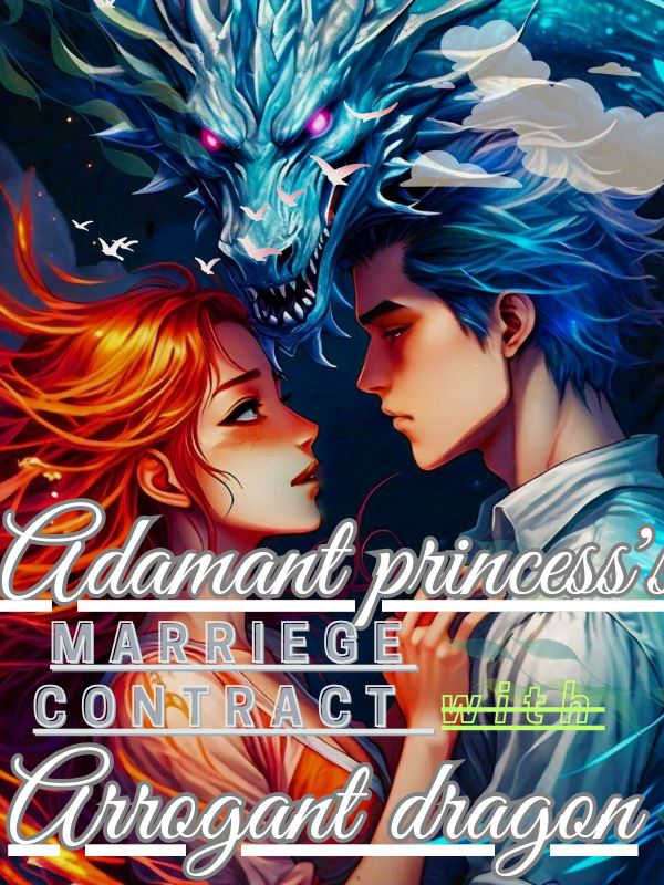 Adamant Princess's Marriege contract with the Arrogant dragon icon
