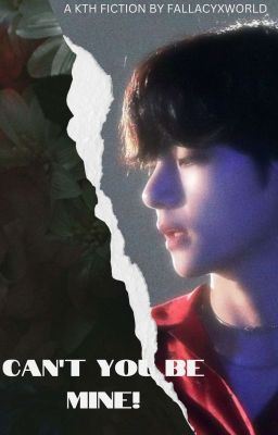 CAN'T YOU BE MINE !  •KTH FF• icon