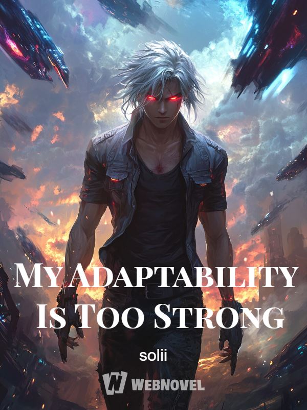 My Adaptability Is Too Strong icon