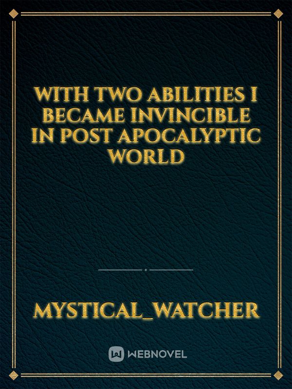 With two Abilities I became invincible in post apocalyptic World icon