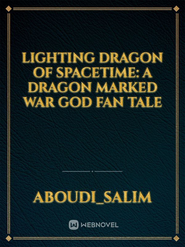 Lighting Dragon of Spacetime: A Dragon Marked War god fan tale icon