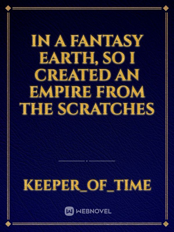 In A Fantasy Earth, So I Created An Empire From The Scratches icon