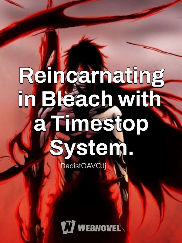 Bleach: Reincarnating With A Timestop System. icon