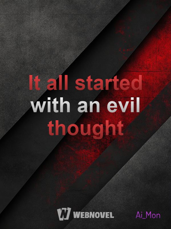 It all started with an evil thought icon