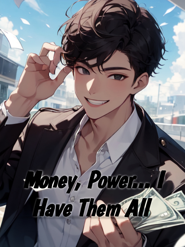 Money, Power.. I Have Them All icon