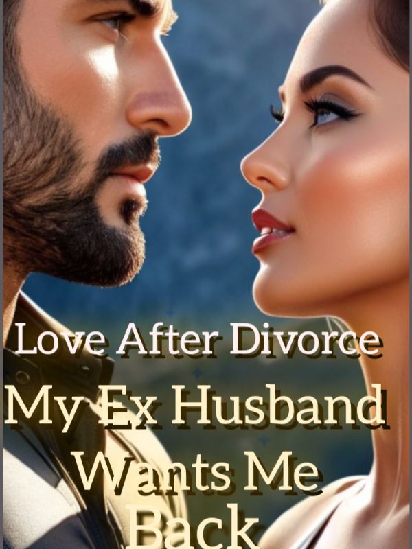 Love After Divorce: My Ex Husband Wants Me Back icon