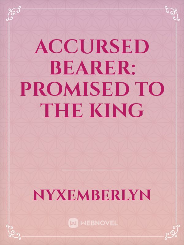 Accursed Bearer: Promised to the King icon