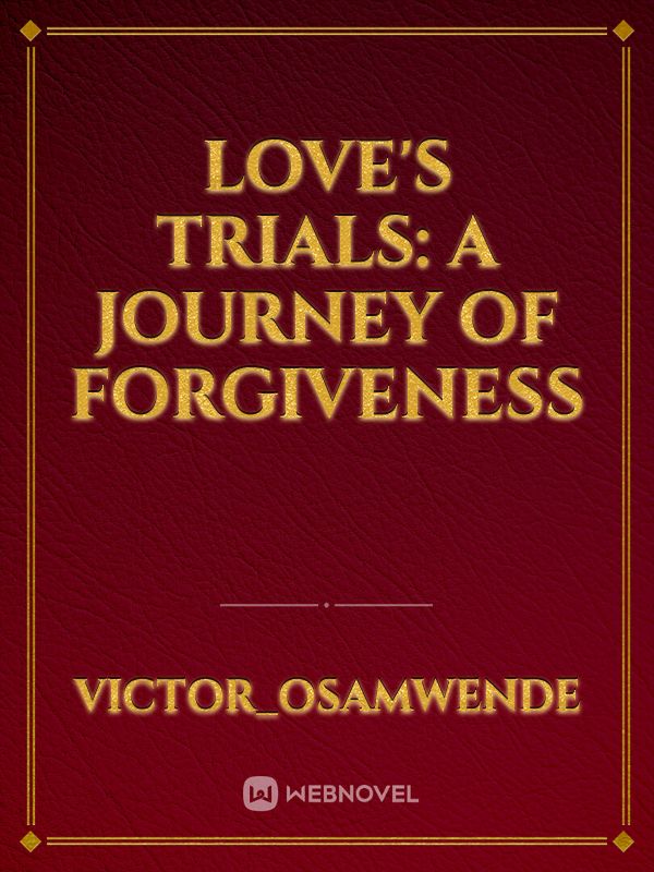 Love's Trials: A Journey of Forgiveness icon