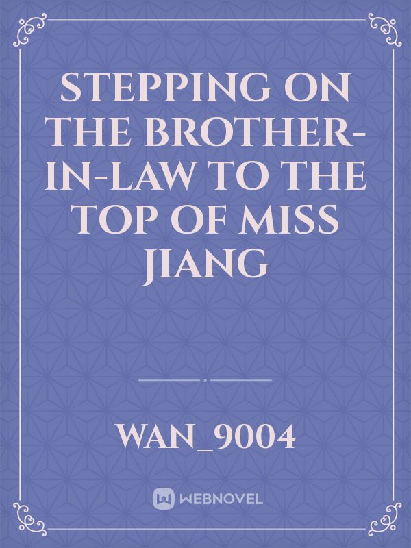 Stepping on the brother-in-law to the top of Miss Jiang icon