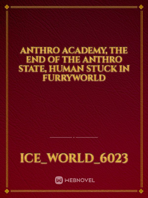 anthro academy, the end of the anthro state, human stuck in furryworld icon
