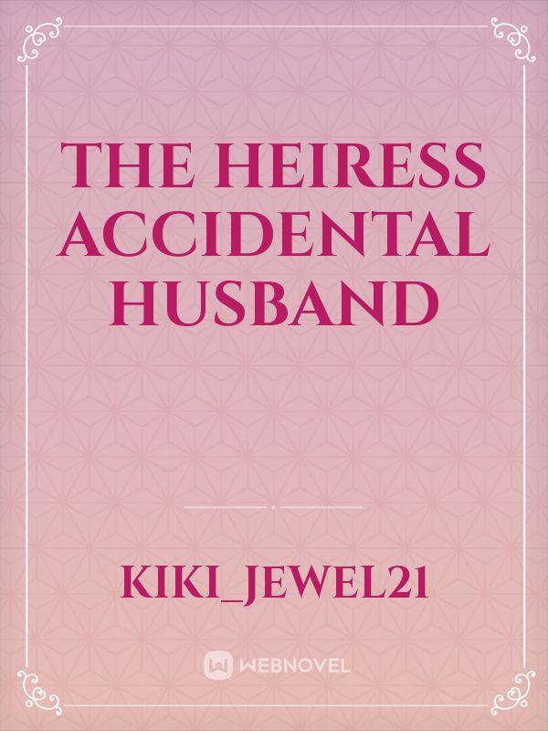 The Heiress Accidental Husband icon