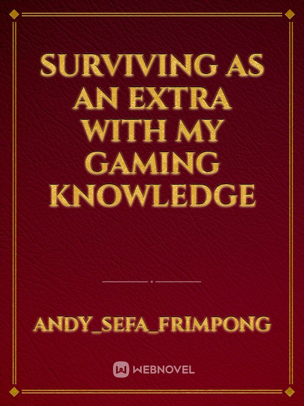 surviving as an extra with my gaming knowledge icon