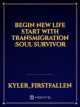 begin new life start with transmigration :soul survivor icon